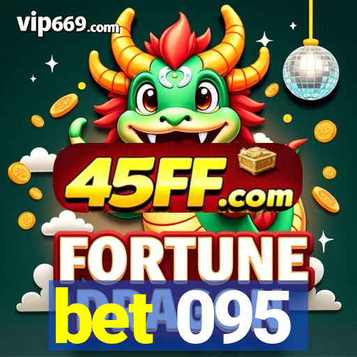 bet 095